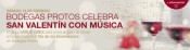 BODEGAS PROTOS CELEBRA SAN VALENTÍN CON MÚSICA